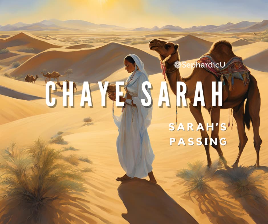 Parashat Chaye Sarah: Sarah’s Passing