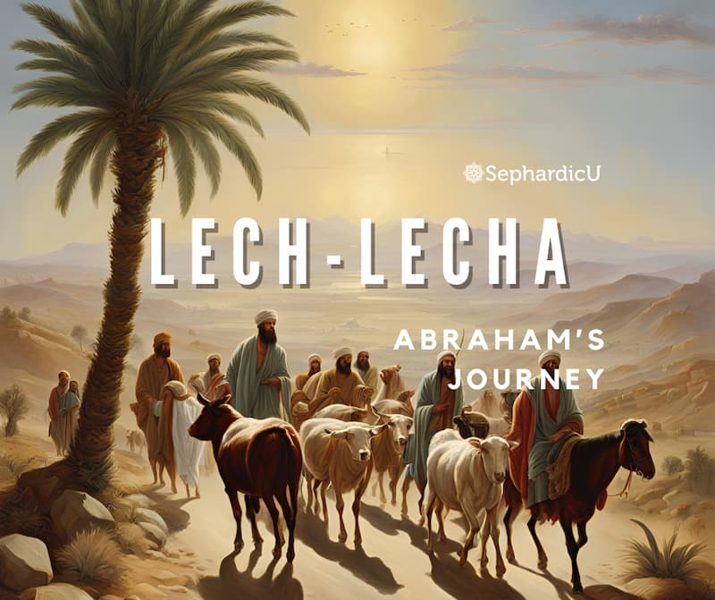 Parashat Lech Lecha Abraham's Journey