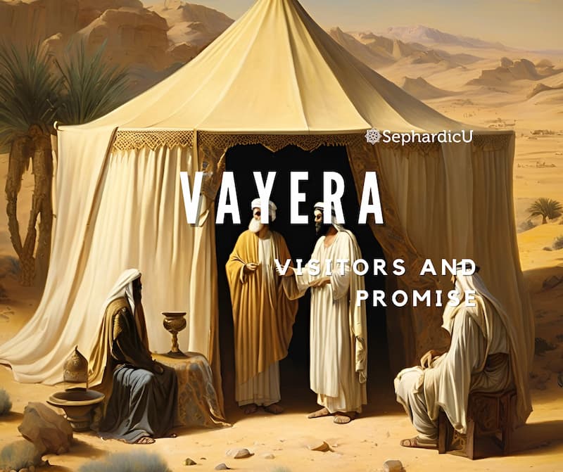 Parashat Vayera: Visitors and Promise