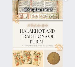 A Sephardic Guide Halakhot and Traditions of Purim