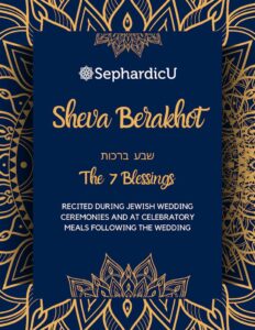 Sheva Berachot (Wedding Blessings) Guide