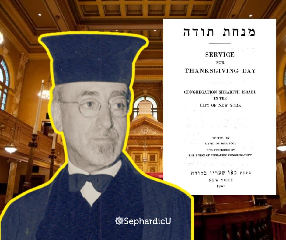 Sephardic Thanksgiving Prayers Minhat Todah Rabbi David de Sola Pool