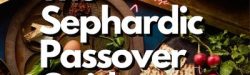 The Sephardic Passover Guide 2022 (400 × 225 px)